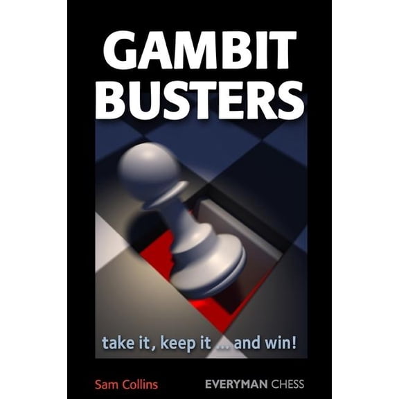 Gambit Busters : Take It, Keep It... And Win! (Edition 1) (Paperback)