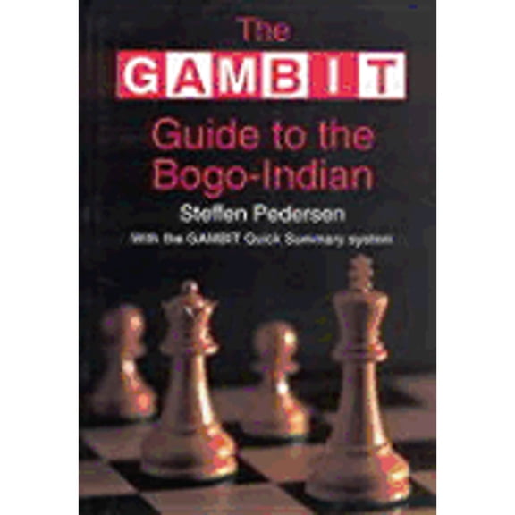 Pre-Owned Gambit Guide to the Bogo-Indian (Paperback) by Michael Rohde, Steffen Pedersen