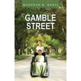 thumbnail image 1 of Gamble Street (Paperback) by Madinah K Wakil, 1 of 1