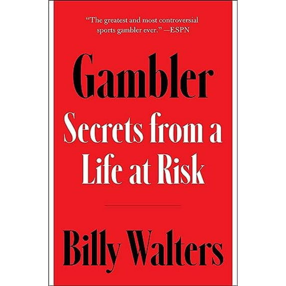 Pre-Owned Gambler: Secrets from a Life at Risk (Hardcover) 1668032856 9781668032855