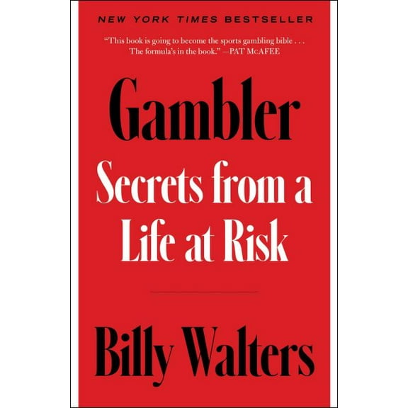 Pre-Owned Gambler: Secrets from a Life at Risk