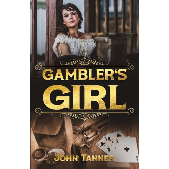 Gambler's Girl, (Paperback)