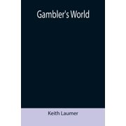 Gambler's World, (Paperback)