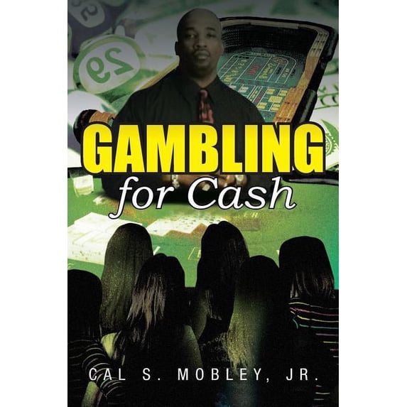 Gambling for Cash (Paperback)