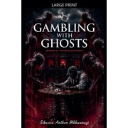 Gambling with Ghosts Gambling with blood, Book 2, Paperback