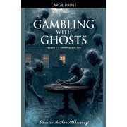 Gambling with Ghosts Gambling with fate, Book 1, Paperback
