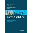 thumbnail image 1 of Game Analytics: Maximizing the Value of Player Data, (Paperback), 1 of 1