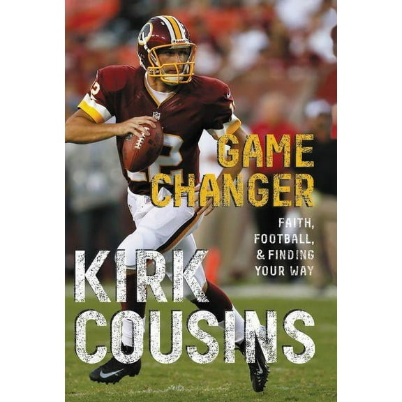Game Changer: Faith, Football, & Finding Your Way, (Paperback)