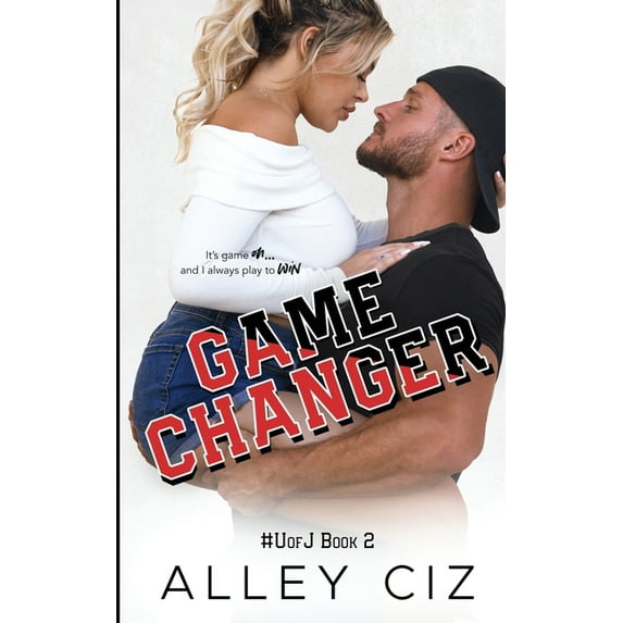Game Changer: #UofJ2, (Paperback)
