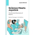 thumbnail image 1 of Game Changers: A Woman's Research I Science Meets Joystick: The Mind and Mechanics of Esports, Book 1, (Paperback), 1 of 1
