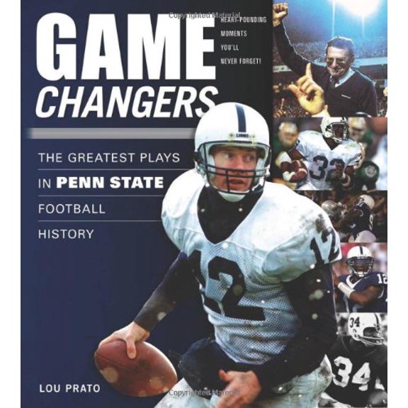 Pre-Owned Game Changers: Game Changers: Penn State : The Greatest Plays in Penn State Football History (Hardcover)