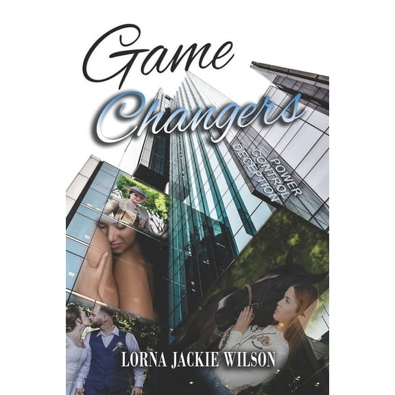 Game Changers: Power - Control - Deception, (Paperback)