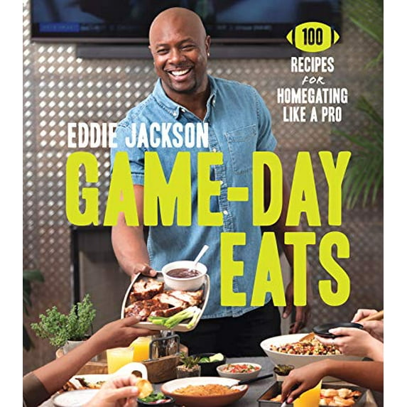 Pre-Owned Game-Day Eats: 100 Recipes for Homegating Like a Pro (Hardcover) 0062870831 9780062870834