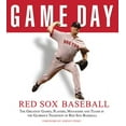 thumbnail image 1 of Game Day Game Day: Red Sox Baseball: The Greatest Games, Players, Managers and Teams in the Glorious Tradition of Red Sox Basebal, (Hardcover), 1 of 3