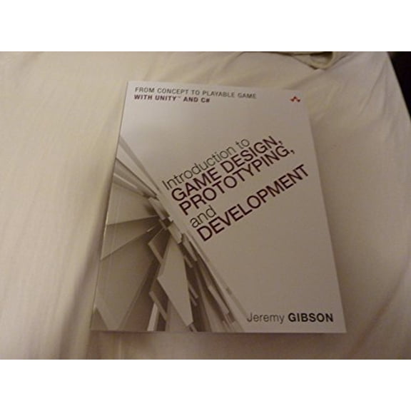 Pre-Owned Introduction to Game Design, Prototyping, and Development: From Concept to Playable Game with Unity and C# (Paperback) 0321933168 9780321933164