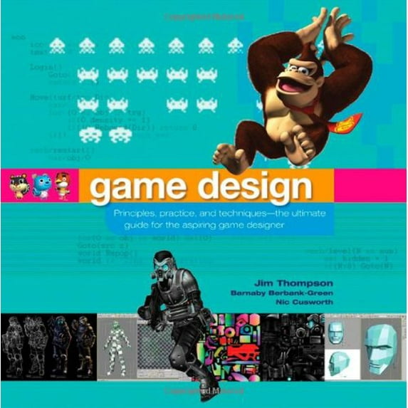 Pre-Owned Game Design: Principles, Practice, and Techniques - The Ultimate Guide for the Aspiring Game Designer (Paperback) 0471968943 9780471968948