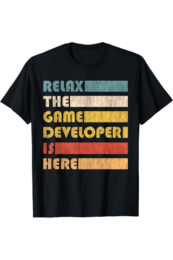 Game Designer, Relax Game Developer T-Shirt