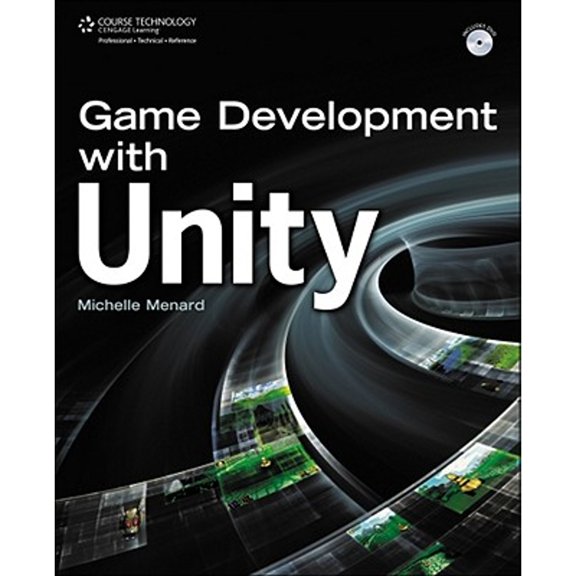 Pre-Owned Game Development with Unity (Paperback) 1435456580 9781435456587