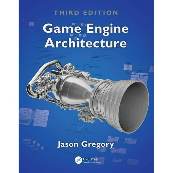 Game Engine Architecture, (Hardcover)