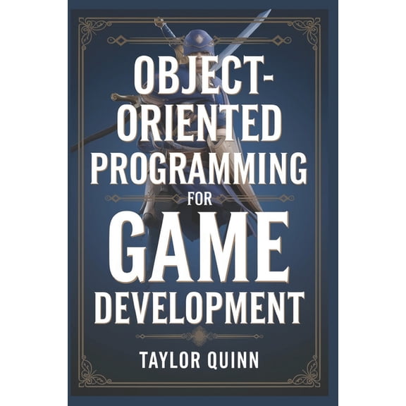 Game Essential and Excellence Object-oriented Programming For game development, (Paperback)