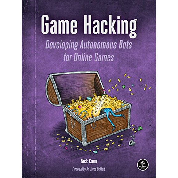 Pre-Owned Game Hacking: Developing Autonomous Bots for Online Games (Paperback) 1593276699 9781593276690