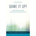 thumbnail image 1 of Pre-Owned Game It Up!: Using Gamification to Incentivize Your Library (Volume 7) (Library Technology Essentials, 7), 1 of 1