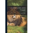 thumbnail image 1 of Game Laws and Game (Paperback), 1 of 1