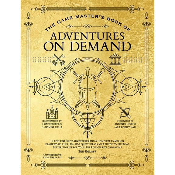 Game Master The Game Master's Book of Adventures on Demand: 10 One-Shot Adventures, Storytelling Techniques, Guidelines for Adding C, (Hardcover)