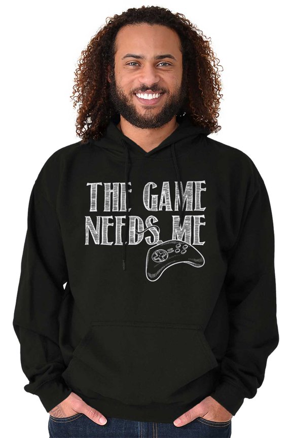 Game Needs Me PC Gamer Nerdy Geeky Hoodie Sweatshirt Women Men Brisco Brands L