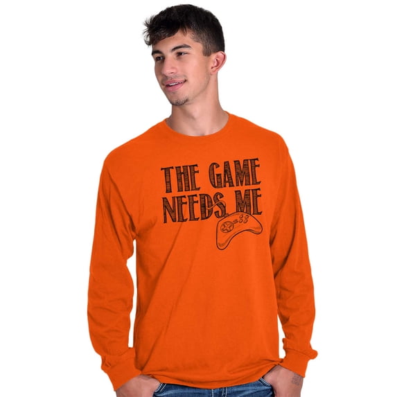 Game Needs Me PC Gamer Nerdy Geeky Long Sleeve TShirt Men Women Brisco Brands 3X