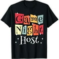 thumbnail image 1 of Game Night Host T-Shirt, 1 of 4