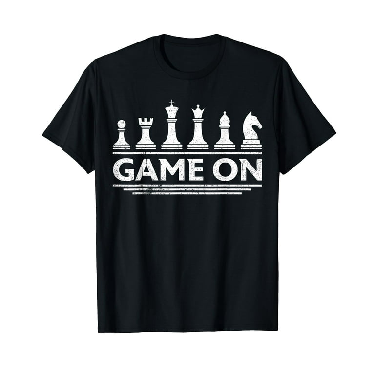 Game On Chess Pieces Funny Board Game Themed Gift Men Kids T-Shirt