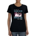 thumbnail image 1 of Game Over Error Life Banner Shaped T-Shirt Women -Smartprints Designs, Female Large, 1 of 4