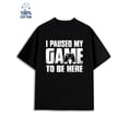 thumbnail image 1 of Game Pause Tee Men's game console black fun and playful, cool T-shirt, funny T-shirt game over Unforgettable Retro Unisex Shirt Graphic Tee tshirts, 1 of 7