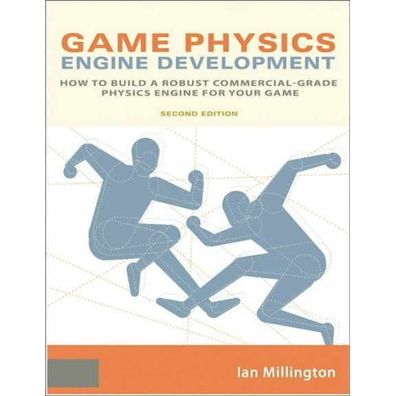 Game Physics Engine Development: How to Build a Robust Commercial-Grade Physics Engine for your Game, (Paperback)