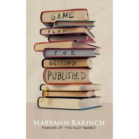 Game Plan for Getting Published (Paperback)