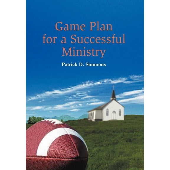 Game Plan for a Successful Ministry, (Hardcover)