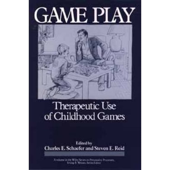 Pre-Owned Game Play: Therapeutic Uses of Childhood Games (Hardcover) 0471819727 9780471819721