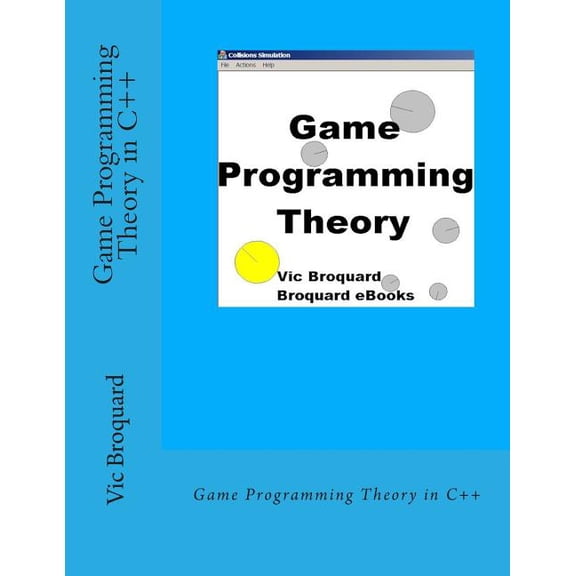 Game Programming Theory in C++ (Paperback)