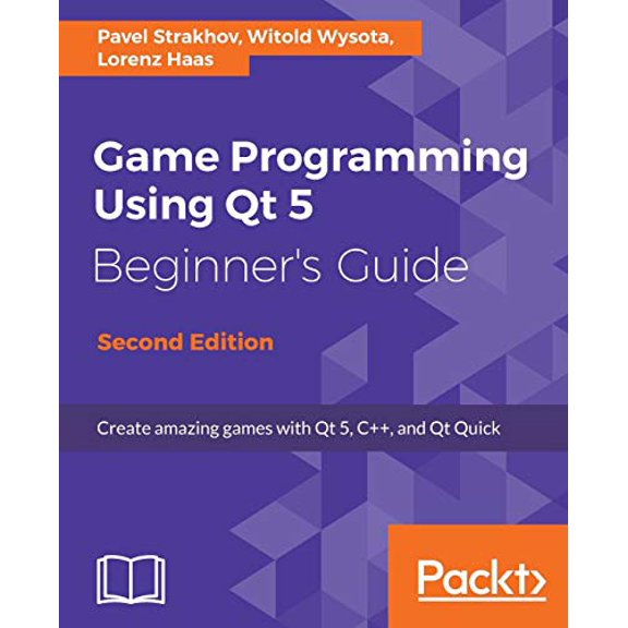 Pre-Owned Game Programming Using Qt 5, Beginner's Guide - Second Edition: Create amazing games with Qt 5, C++, and Qt Quick (Paperback) 1788399994 9781788399999