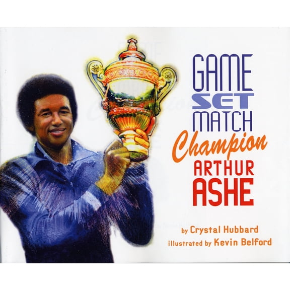 Game, Set, Match Champion Arthur Ashe, (Paperback)