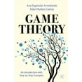 thumbnail image 1 of Game Theory: An Introduction with Step-By-Step Examples, (Paperback), 1 of 1