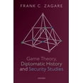 thumbnail image 1 of Game Theory, Diplomatic History and Security Studies, (Paperback), 1 of 1