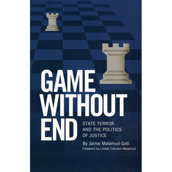 Game Without End: State Terror and the Politics of Justice, (Paperback)