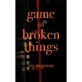 thumbnail image 1 of Game of Broken Things (Paperback), 1 of 1
