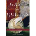 thumbnail image 1 of Game of Queens : The Women Who Made Sixteenth-Century Europe (Hardcover), 1 of 1