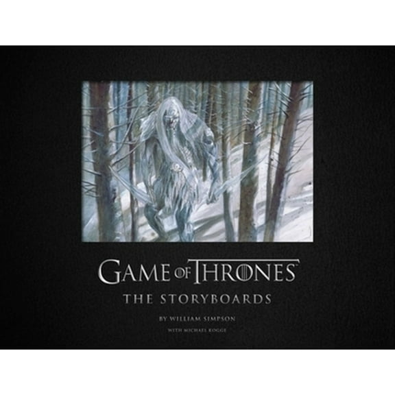 Pre-Owned Game of Thrones: The Storyboards, the Official Archive from Season 1 to Season 7 (Hardcover) 1683836162 9781683836162