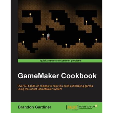 Pre-Owned GameMaker Cookbook (Paperback) 1784399841 9781784399849