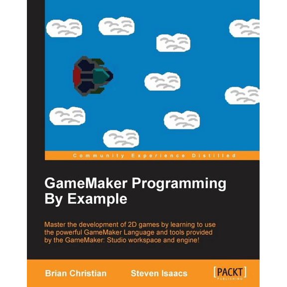 GameMaker Programming By Example, (Paperback)