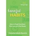 thumbnail image 1 of Gameful Life Gameful Habits: How to Turn Your Daily Practices into Fun Games, (Paperback), 1 of 1